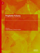 Book cover of: Prophetic Futures. By: Joseph Bowling