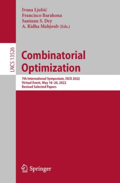 Book cover of: Combinatorial Optimization. By: Ivana Ljubić