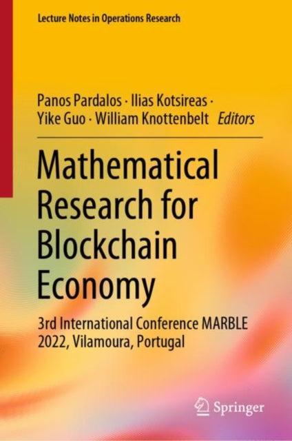 Book cover of: Mathematical Research for Blockchain Economy. By: Panos M. Pardalos