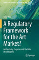 Book cover of: Regulatory Framework for the Art Market?. By: Anna Bolz