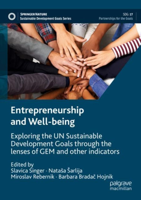 Book cover of: Entrepreneurship and Well-being. By: Slavica Singer