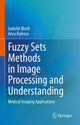 Book cover of: Fuzzy Sets Methods in Image Processing and Understanding. By: Isabelle Bloch