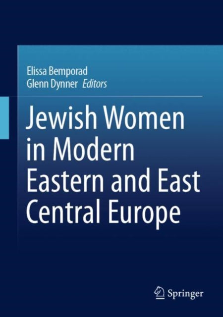 Book cover of: Jewish Women in Modern Eastern and East Central Europe. By: Elissa Bemporad