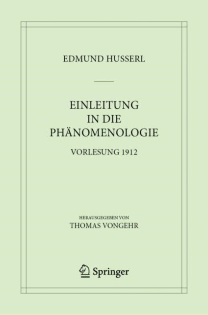 Book cover of: Einleitung in die Phanomenologie. By: Edmund Husserl