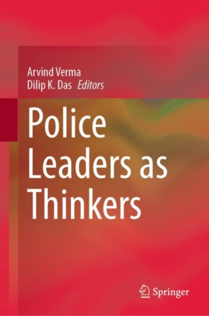 Book cover of: Police Leaders as Thinkers. By: Arvind Verma