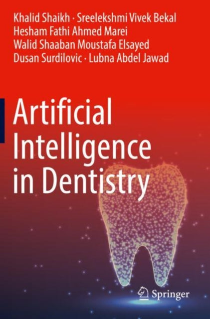 Book cover of: Artificial Intelligence in Dentistry. By: Khalid Shaikh