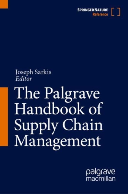 Book cover of: Palgrave Handbook of Supply Chain Management. By: Joseph Sarkis