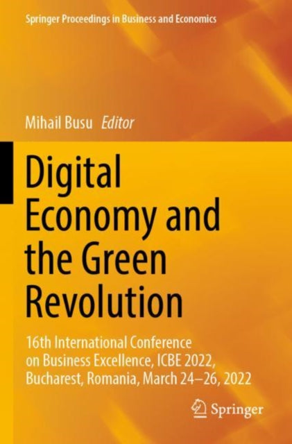 Book cover of: Digital Economy and the Green Revolution. By: Mihail Busu