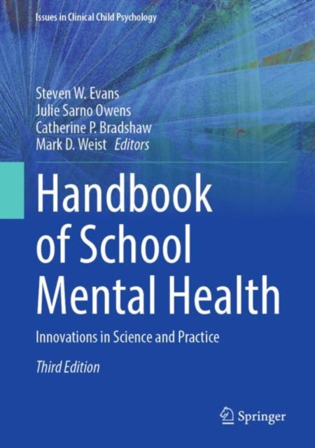 Book cover of: Handbook of School Mental Health. By: Steven W. Evans