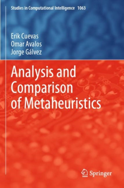 Book cover of: Analysis and Comparison of Metaheuristics. By: Erik Cuevas