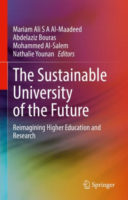 Book cover of: Sustainable University of the Future. By: Mariam Ali S. A. Al-Maadeed