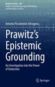 Book cover of: Prawitz's Epistemic Grounding. By: Antonio Piccolomini d'Aragona