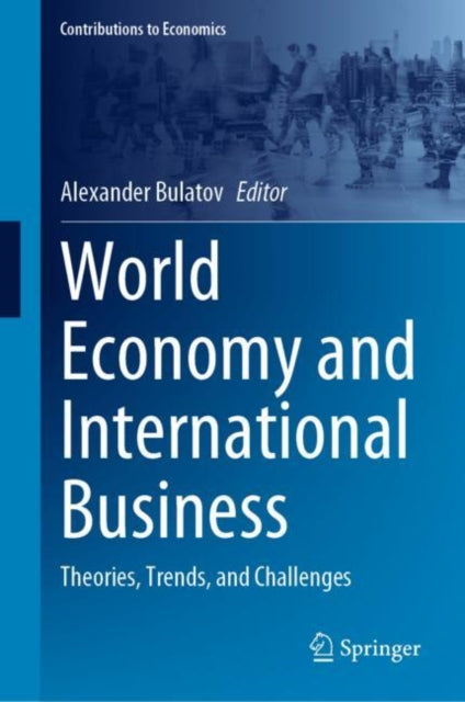 Book cover of: World Economy and International Business. By: Alexander Bulatov