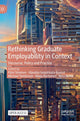 Book cover of: Rethinking Graduate Employability in Context. By: Päivi Siivonen