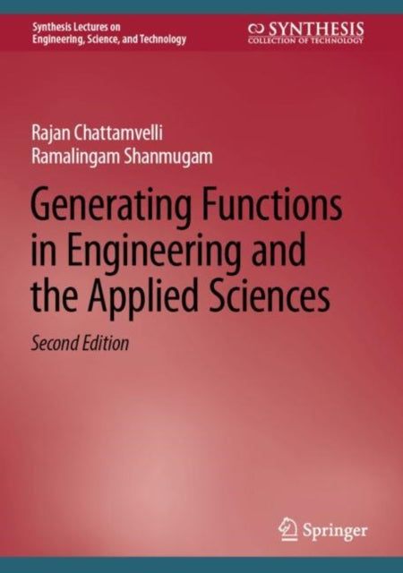 Book cover of: Generating Functions in Engineering and the Applied Sciences. By: Rajan Chattamvelli