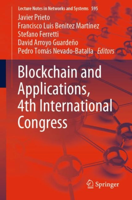 Book cover of: Blockchain and Applications, 4th International Congress. By: Javier Prieto