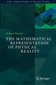 Book cover of: Mathematical Representation of Physical Reality. By: Shahen Hacyan