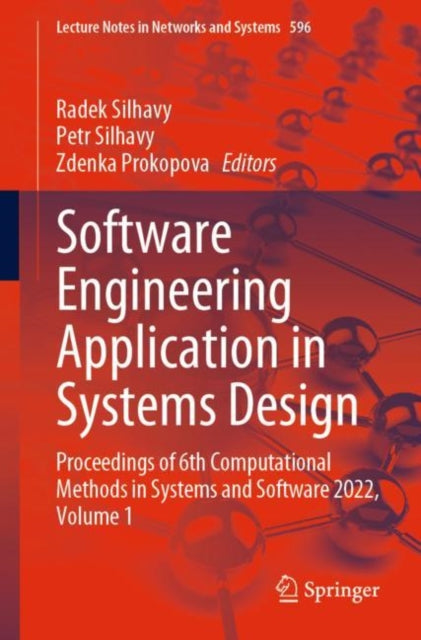 Book cover of: Software Engineering Application in Systems Design. By: Radek Silhavy