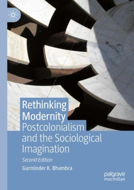 Book cover of: Rethinking Modernity. By: Gurminder K. Bhambra