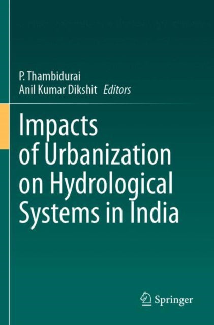 Book cover of: Impacts of Urbanization on Hydrological Systems in India