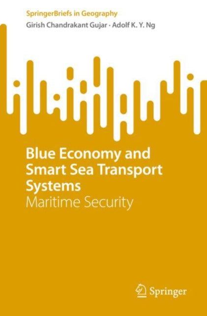 Book cover of: Blue Economy and Smart Sea Transport Systems. By: Girish Chandrakant Gujar