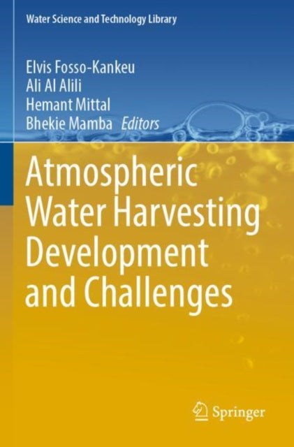 Book cover of: Atmospheric Water Harvesting Development and Challenges