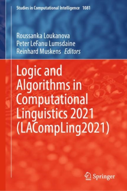 Book cover of: Logic and Algorithms in Computational Linguistics 2021 (LACompLing2021). By: Roussanka Loukanova