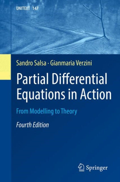 Book cover of: Partial Differential Equations in Action. By: Sandro Salsa