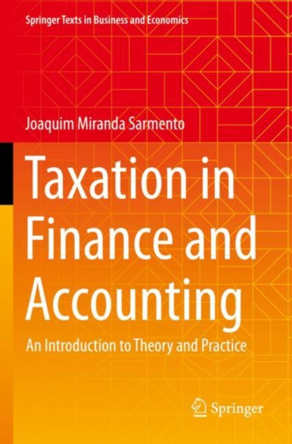 Book cover of: Taxation in Finance and Accounting. By: Joaquim Miranda Sarmento