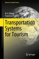 Book cover of: Transportation Systems for Tourism. By: M. R. Dileep