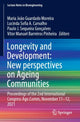 Book cover of: Longevity and Development: New perspectives on Ageing Communities. By: Maria João Guardado Moreira