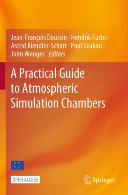 Book cover of: Practical Guide to Atmospheric Simulation Chambers. By: Jean-François Doussin
