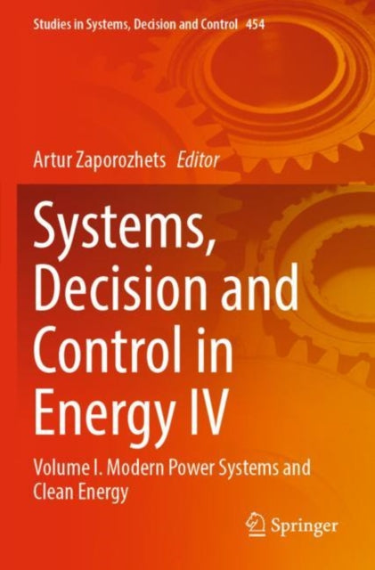 Book cover of: Systems, Decision and Control in Energy IV