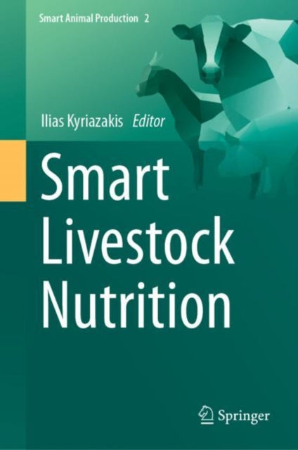 Book cover of: Smart Livestock Nutrition. By: Ilias Kyriazakis