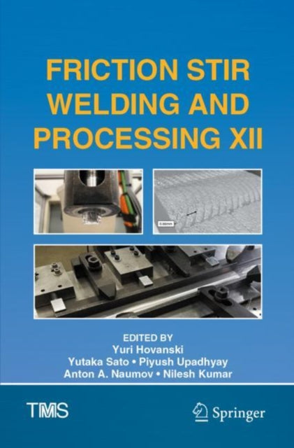 Book cover of: Friction Stir Welding and Processing XII. By: Yuri Hovanski