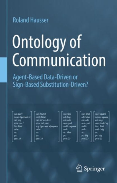 Book cover of: Ontology of Communication. By: Roland Hausser