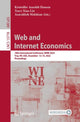 Book cover of: Web and Internet Economics. By: Kristoffer Arnsfelt Hansen