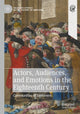 Book cover of: Actors, Audiences, and Emotions in the Eighteenth Century. By: Glen McGillivray