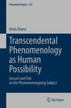 Book cover of: Transcendental Phenomenology as Human Possibility. By: Denis Džanić