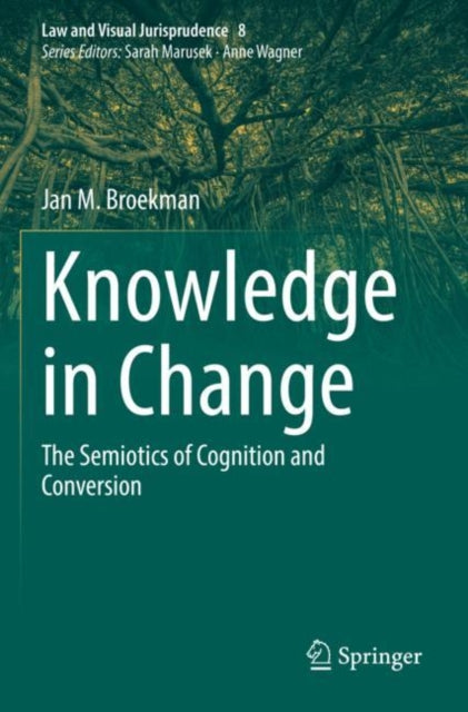 Book cover of: Knowledge in Change. By: Jan M. Broekman