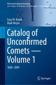 Book cover of: Catalog of Unconfirmed Comets - Volume 1. By: Gary W. Kronk