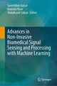 Book cover of: Advances in Non-Invasive Biomedical Signal Sensing and Processing with Machine Learning. By: Saeed Mian Qaisar