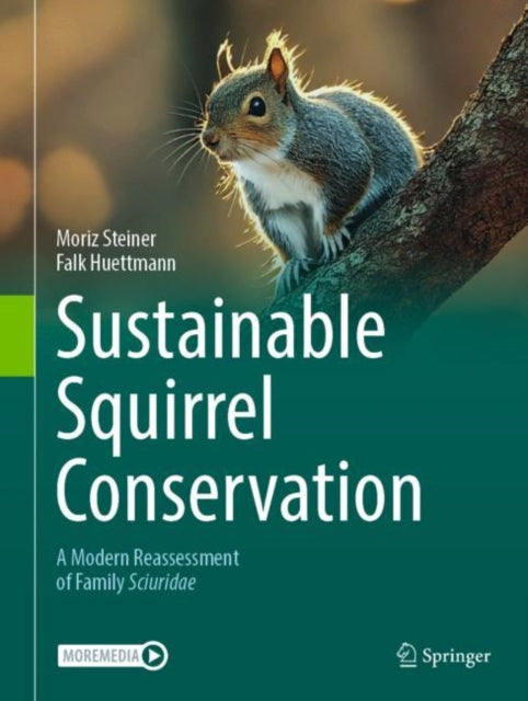 Book cover of: Sustainable Squirrel Conservation. By: Moriz Steiner