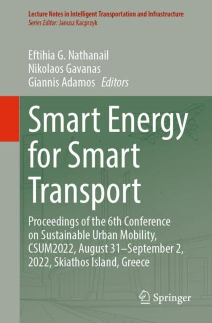 Book cover of: Smart Energy for Smart Transport. By: Eftihia G. Nathanail