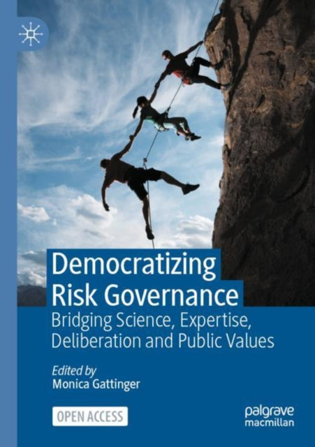 Book cover of: Democratizing Risk Governance. By: Monica Gattinger