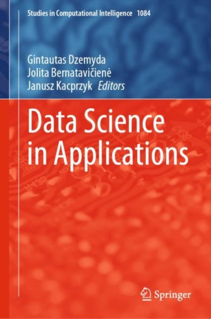 Book cover of: Data Science in Applications. By: Gintautas Dzemyda