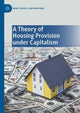 Book cover of: Theory of Housing Provision under Capitalism. By: Mike Berry