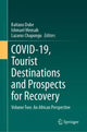 Book cover of: COVID-19, Tourist Destinations and Prospects for Recovery. By: Kaitano Dube