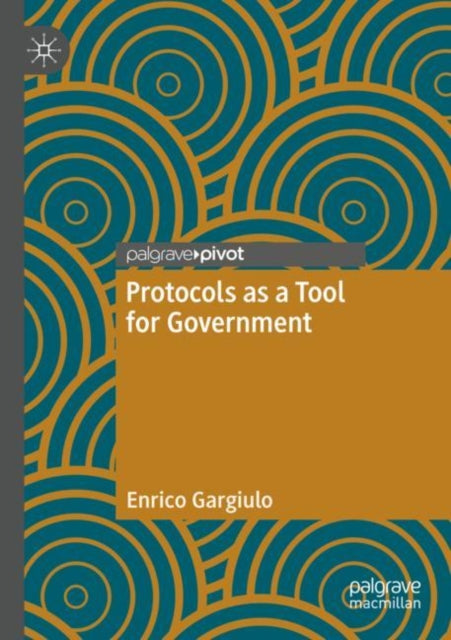 Book cover of: Protocols as a Tool for Government. By: Enrico Gargiulo