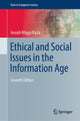 Book cover of: Ethical and Social Issues in the Information Age. By: Joseph Migga Kizza